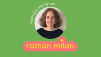 Portrait de Nathalie Maitenaz, la directrice littéraire du Pôle Fiction des éditions Milan, qui nous présente la nouvelle collection "Roman Milan"