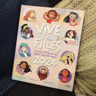 Livre : Vive les filles 2024 : le guide de celles qui seront